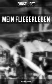 Mein Fliegerleben (Mit Abbildungen) (eBook, ePUB)