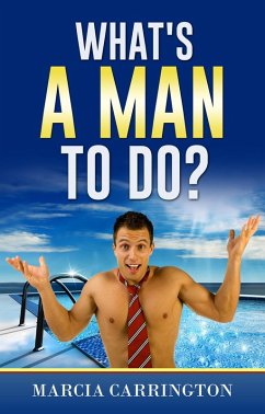 Cover What's A Man To Do? (eBook, ePUB)