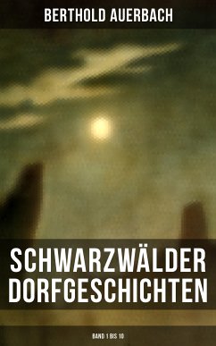 Schwarzwälder Dorfgeschichten (Band 1 bis 10) (eBook, ePUB) - Auerbach, Berthold