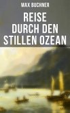 Reise durch den Stillen Ozean (eBook, ePUB)