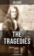 The Tragedies of Voltaire (20+ Plays in... - Bild 1