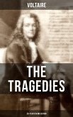 The Tragedies of Voltaire (20+ Plays in One Edition) (eBook, ePUB)