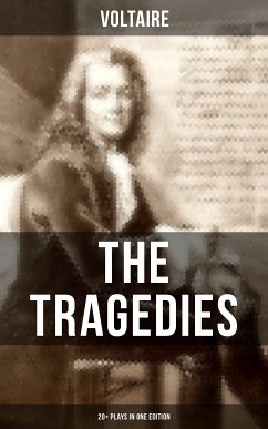 The Tragedies of Voltaire (20+ Plays in One Edition) (eBook, ePUB) - Voltaire
