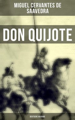 DON QUIJOTE (Deutsche Ausgabe) (eBook, ePUB) - De Saavedra, Miguel Cervantes