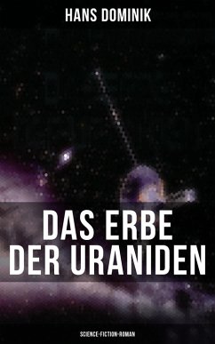 Cover Das Erbe der Uraniden (Science-Fiction-Roman) (eBook, ePUB)