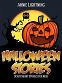 Halloween: Scary Short Stories for Kids (eBook, ePUB) Halloween: Scary Short Stories for Kids (eBook, ePUB)