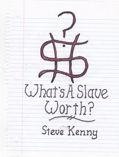 Cover What's A Slave Worth? (eBook, ePUB)