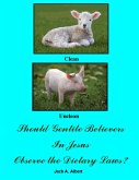 Should Gentile Believers In Jesus Observe the Dietary Laws? (eBook, ePUB)