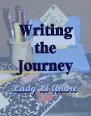 Writing the Journey (eBook, ePUB) Writing the Journey (eBook, ePUB)