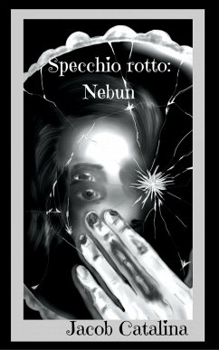 Specchio rotto: Nebun (eBook, ePUB) - Jacob, Catalina