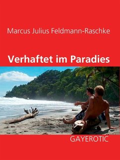 Verhaftet im Paradies (eBook, ePUB)
