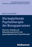 Die begleitende Psychotherapie der Bezugspersonen (eBook, ePUB)