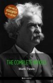 Mark Twain: The Complete Novels + A Biography of the Author (eBook, ePUB)