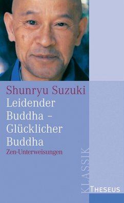 Leidender Buddha - Glücklicher Buddha (eBook, ePUB) - Suzuki, Shunryu