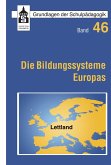 Die Bildungssysteme Europas - Lettland (eBook, PDF)