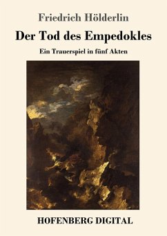 Der Tod des Empedokles (eBook, ePUB) - Hölderlin, Friedrich