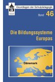 Die Bildungssysteme Europas - Dänemark (eBook, PDF)