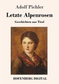 Letzte Alpenrosen (eBook, ePUB)