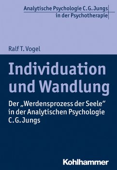 Individuation und Wandlung (eBook, ePUB) - Vogel, Ralf T.