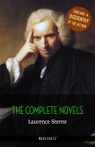 Laurence Sterne: The Complete Novels + A Biography of the Author (eBook, ePUB)