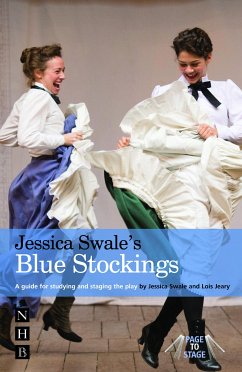 Jessica Swale's Blue Stockings (eBook, ePUB) - Swale, Jessica; Jeary, Lois