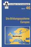 Die Bildungssysteme Europas - Montenegro (eBook, PDF)
