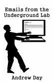 Emails from the Underground Lab (eBook, ePUB)