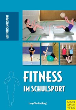 Fitness im Schulsport (eBook, PDF) - Lange, Harald; Baschta, Martin