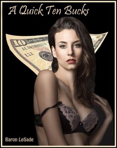 Cover A Quick Ten Bucks (eBook, ePUB)
