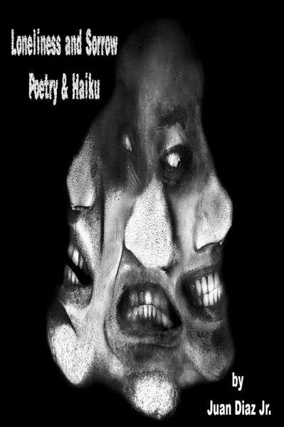 Loneliness and Sorrow Poetry & Haiku (eBook, ePUB)
