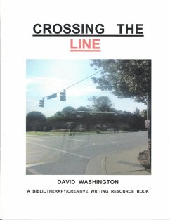 Crossing The Line: How to Deal With Bullying (eBook, ePUB) - Washington, David