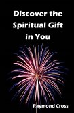 Discover the Spiritual Gift in You (eBook, ePUB)