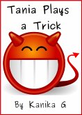 Tania Plays A Trick (eBook, ePUB)