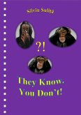 They Know, You Don't! (eBook, ePUB)