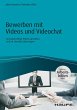 Bewerben mit Videos und Videochat -... - Bild 1