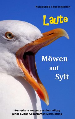 Laute Möwen auf Sylt (eBook, ePUB) - Tausendschön, Kunigunde