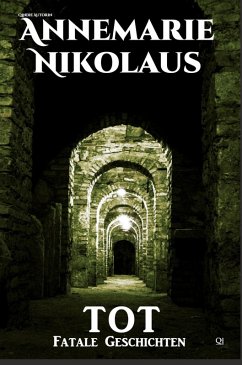 Tot (eBook, ePUB) - Nikolaus, Annemarie