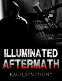 Illuminated Aftermath (eBook, ePUB)