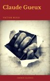 Claude Gueux (Cronos Classics) (eBook, ePUB) Claude Gueux (Cronos Classics) (eBook, ePUB)