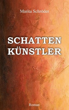 Schattenkünstler (eBook, ePUB) - Schröder, Marita