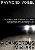 A Dangerous Mistake (eBook, ePUB)