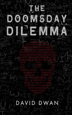 Cover The Doomsday Dilemma (eBook, ePUB)