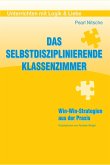 Das selbstdisziplinierende Klassenzimmer (eBook, ePUB)