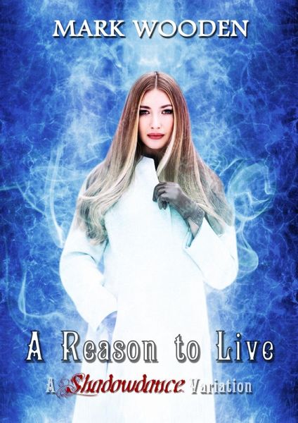 A Reason to Live: A A Reason to Live: A