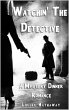Watchin' the Detective: A Mystery... - Bild 1