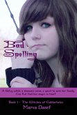 Bad Spelling (Book 1 of the Witches of Galdorheim) (eBook, ePUB)