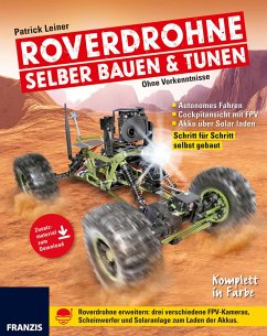 Roverdrohne selber bauen & tunen (eBook, PDF) - Leiner, Patrick