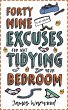 49 Excuses for Not Tidying Your Bedroom... - Bild 1