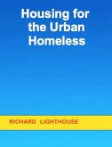 Housing for the Urban Homeless (eBook, ePUB)
