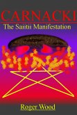Carnacki: The Saiitii Manifestation (Carnacki Continuum, #1) (eBook, ePUB) Carnacki: The Saiitii Manifestation (Carnacki Continuum, #1) (eBook, ePUB)
